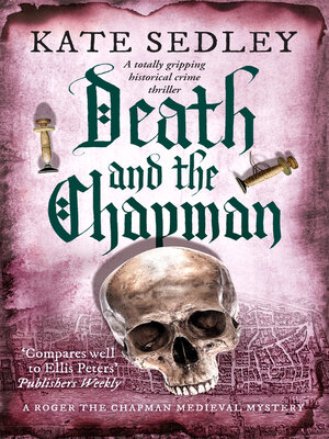 cover image of Death and the Chapman: a totally gripping historical crime thriller